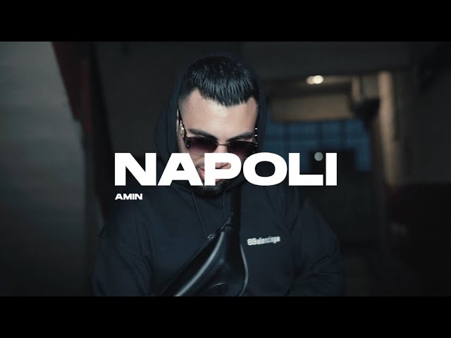 AMIN - Freestyle Napoli (Clip Officiel)